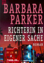 Richterin in eigener Sache