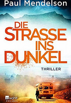 Die Straße ins Dunkel