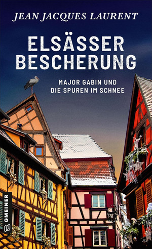 Elsässer Bescherung (Major Jules Gabin 8)