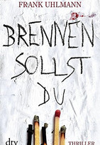 Brennen sollst du