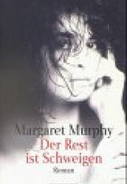 Der Rest ist Schweigen