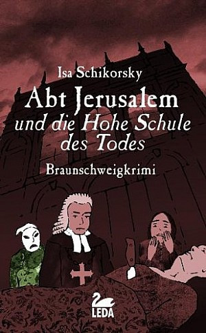 Abt Jerusalem und die Hohe Schule des Todes