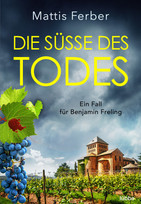 Die Süße des Todes - Ein Fall für Benjamin Freling