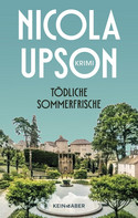 Tödliche Sommerfrische (Josephine Tey und Archie Penrose ermitteln 4)