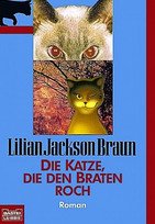 Die Katze, die den Braten roch