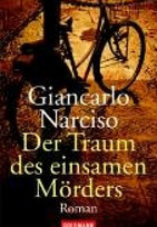 Der Traum des einsamen Mörders
