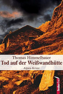 Tod auf der Weißwandhütte