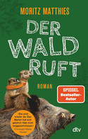 Der Wald ruft (Erdmännchen-Krimi 6)