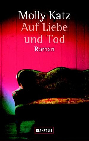 Auf Liebe und Tod