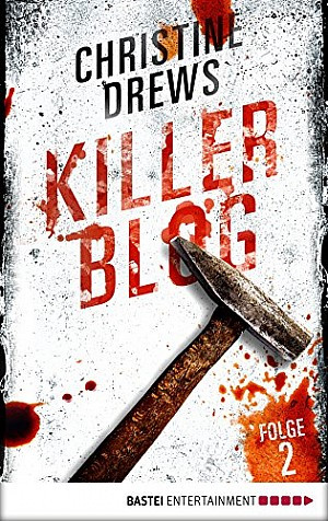 Killerblog - Der erste Auftrag