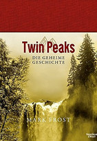 Twin Peaks- Die geheime Geschichte
