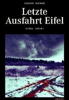 Letzte Ausfahrt Eifel