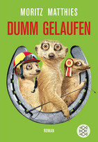 Dumm gelaufen (Erdmännchen-Krimi 3)
