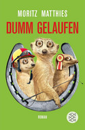 Dumm gelaufen (Erdmännchen-Krimi 3)