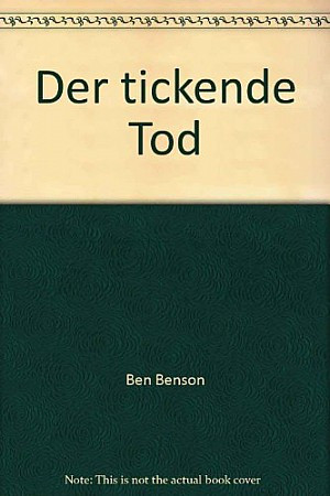 Der tickende Tod