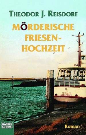 Mörderische Friesenhochzeit