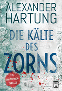 Die Kälte des Zorns (Ein Jan-Tommen-Thriller 13)