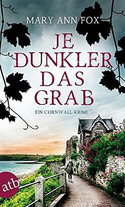 Je dunkler das Grab (Mags Blake 2)