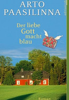 Der liebe Gott macht blau
