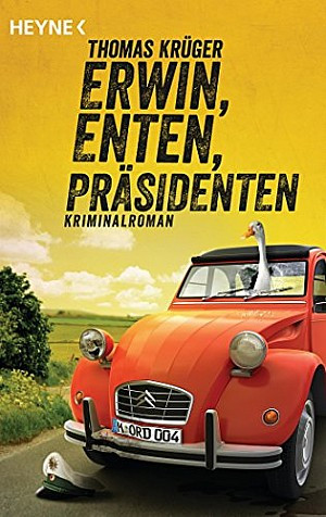 Erwin, Enten, Präsidenten