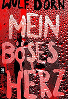 Mein böses Herz