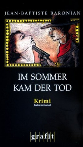 Im Sommer kam der Tod
