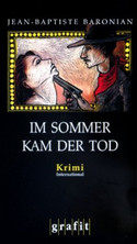 Im Sommer kam der Tod