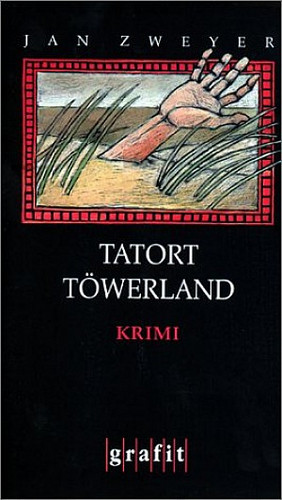 Tatort Töwerland