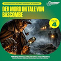 Der Mord im Tale von Bascombe (Die Sherlock Holmes Hörspiel-Klassiker)
