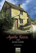 Agatha Raisin (11) und die tote Geliebte