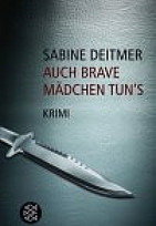 Auch brave Mädchen tun`s