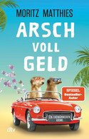 Arsch voll Geld (Erdmännchen-Krimi 9)