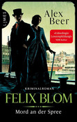 Felix Blom (3) - Mord an der Spree