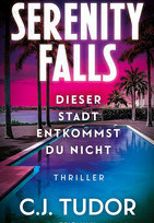 Serenity Falls - Dieser Stadt entkommst du nicht