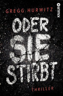 Oder sie stirbt