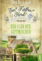 Tee? Kaffee? Mord! (5) - Der Club der Giftmischer