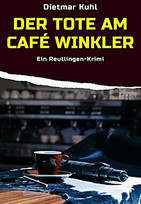 Der Tote am Café Winkler