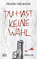 Du hast keine Wahl