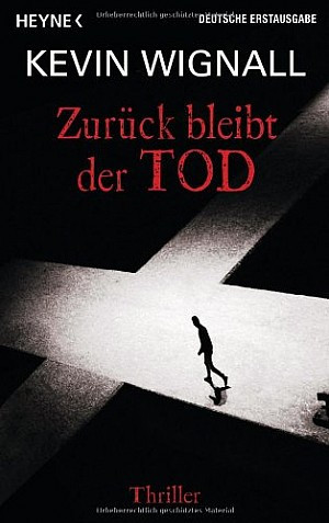 Zurück bleibt der Tod