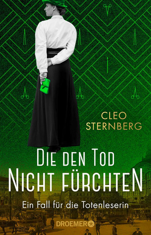 Die den Tod nicht fürchten: Ein Fall für die Totenleserin 2