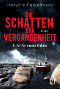 Die Schatten der Vergangenheit