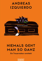 Niemals geht man so ganz (Ein Trauerredner ermittelt 2)