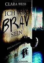 Ich will brav sein