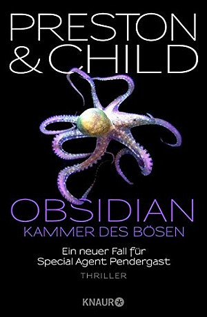 Obsidian - Kammer des Bösen (Ein Fall für Special Agent Pendergast 16)