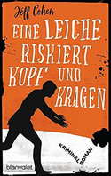 Eine Leiche riskiert Kopf und Kragen