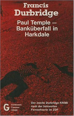 Paul Temple, Banküberfall in Harkdale