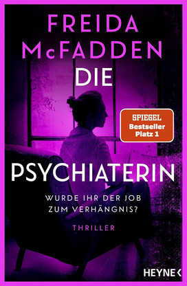 Die Psychiaterin - Wurde ihr der Job zum Verhängnis?