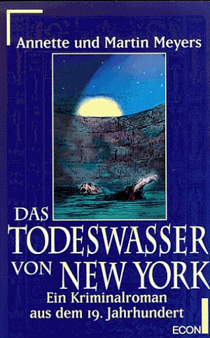 Das Todeswasser von New York