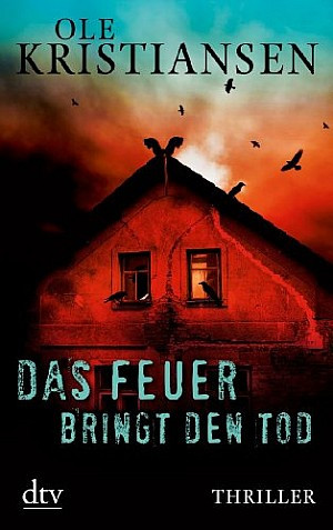 Das Feuer bringt den Tod