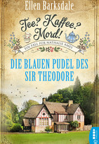Tee? Kaffee? Mord! (3) - Die blauen Pudel des Sir Theodore